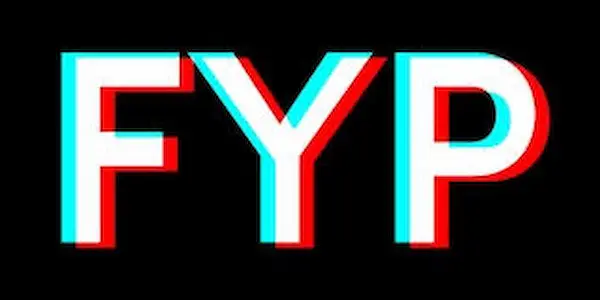 ¿Qué significa FYP en TikTok exactamente?